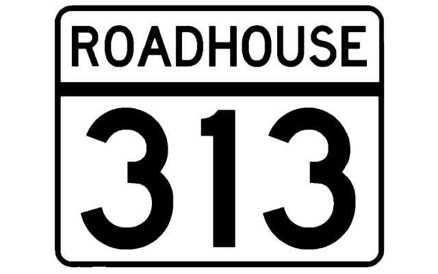 Roadhouse 313