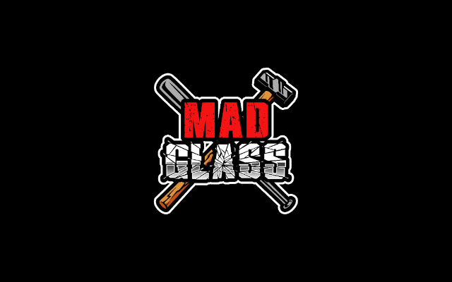 Mad Glass