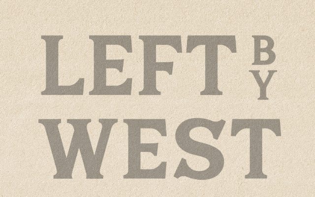 Left By West