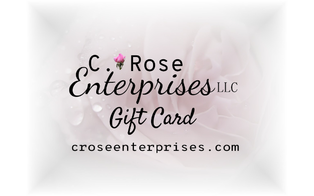 C. Rose Enterprises, LLC