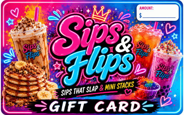 Sips & Flips