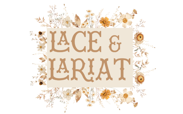 Lace and Lariat
