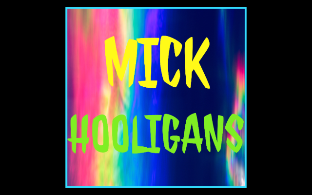 Mick Hooligans