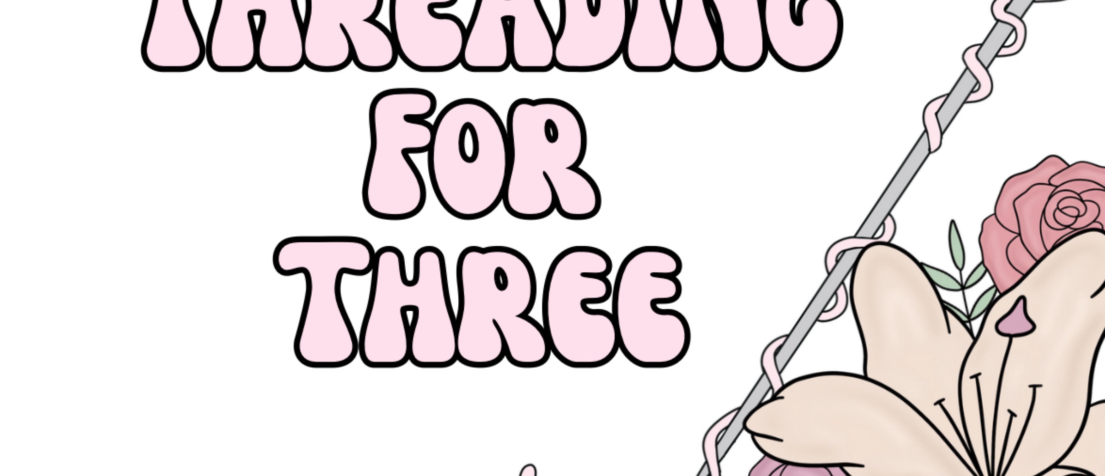 Threading For Three