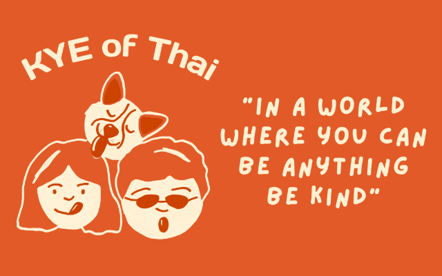 KYE OF THAI FOOD LLC