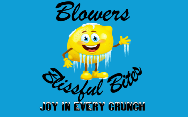 Blowers' Blissful Bites