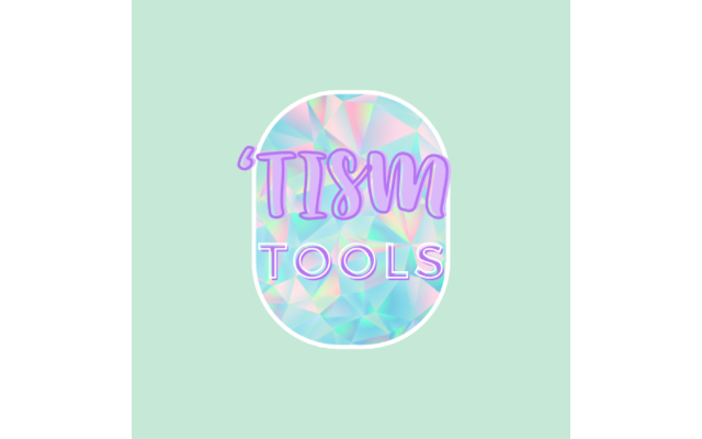 ‘Tism Tools