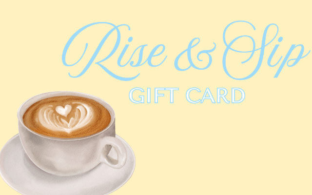 Rise & Sip