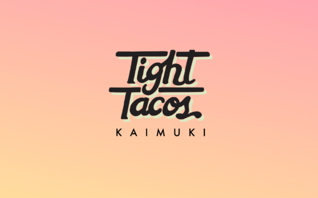 Tight Tacos Kaimuki