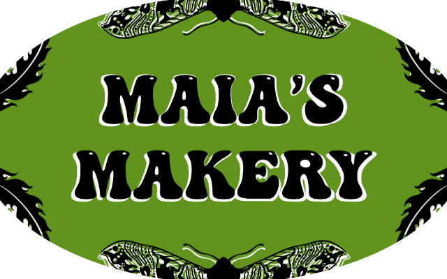 Maia’s Makery