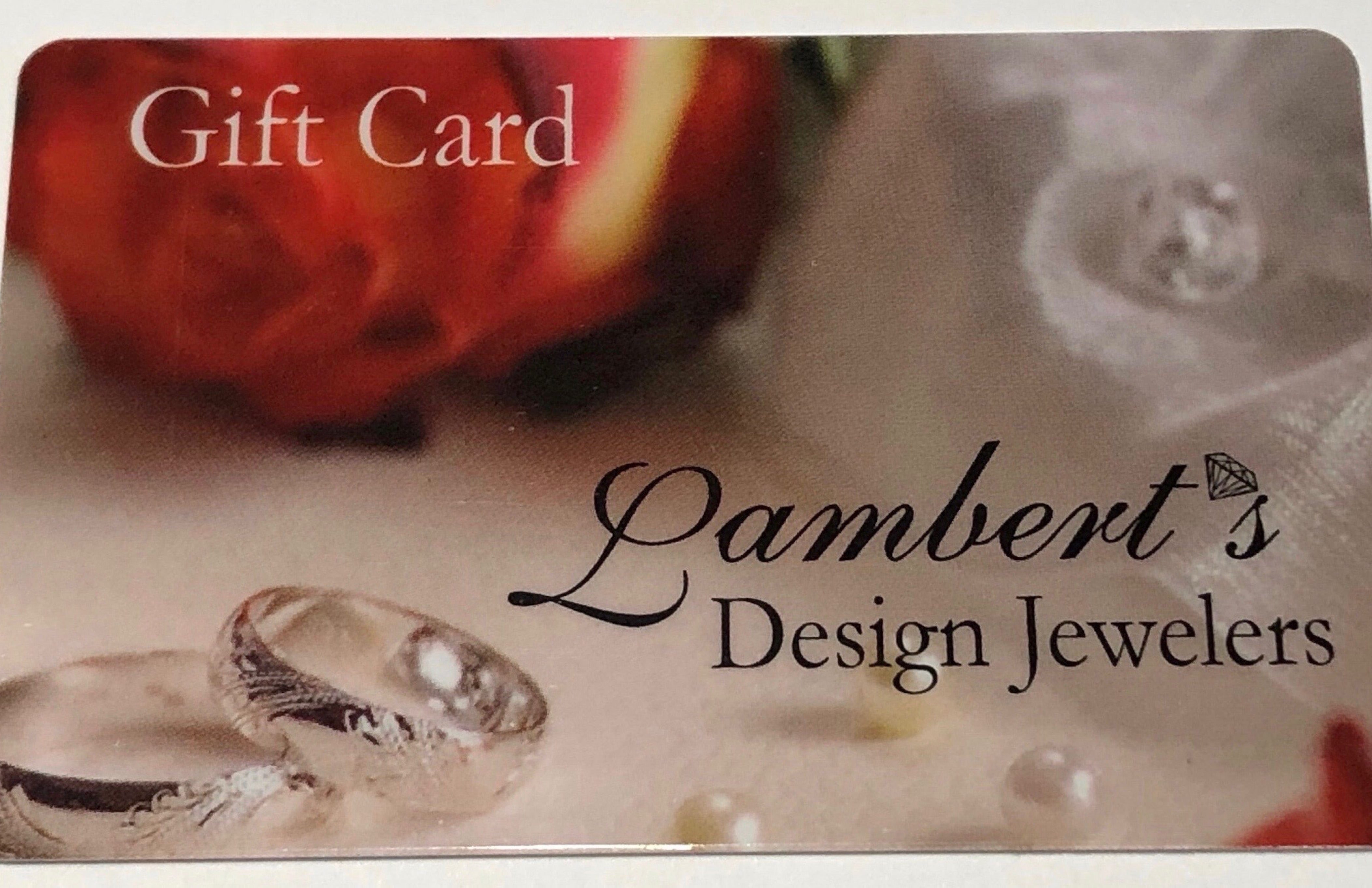 Order Lambert’s Design Jewelers eGift Cards