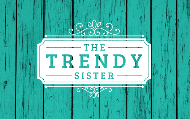 The Trendy Sister