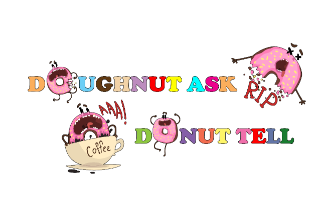 Doughnut Ask Donut Tell