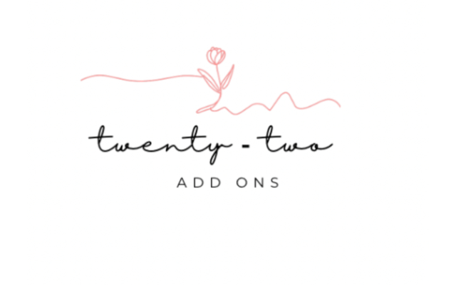 Twenty-Two Add Ons