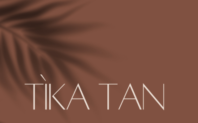 TÌKA TAN