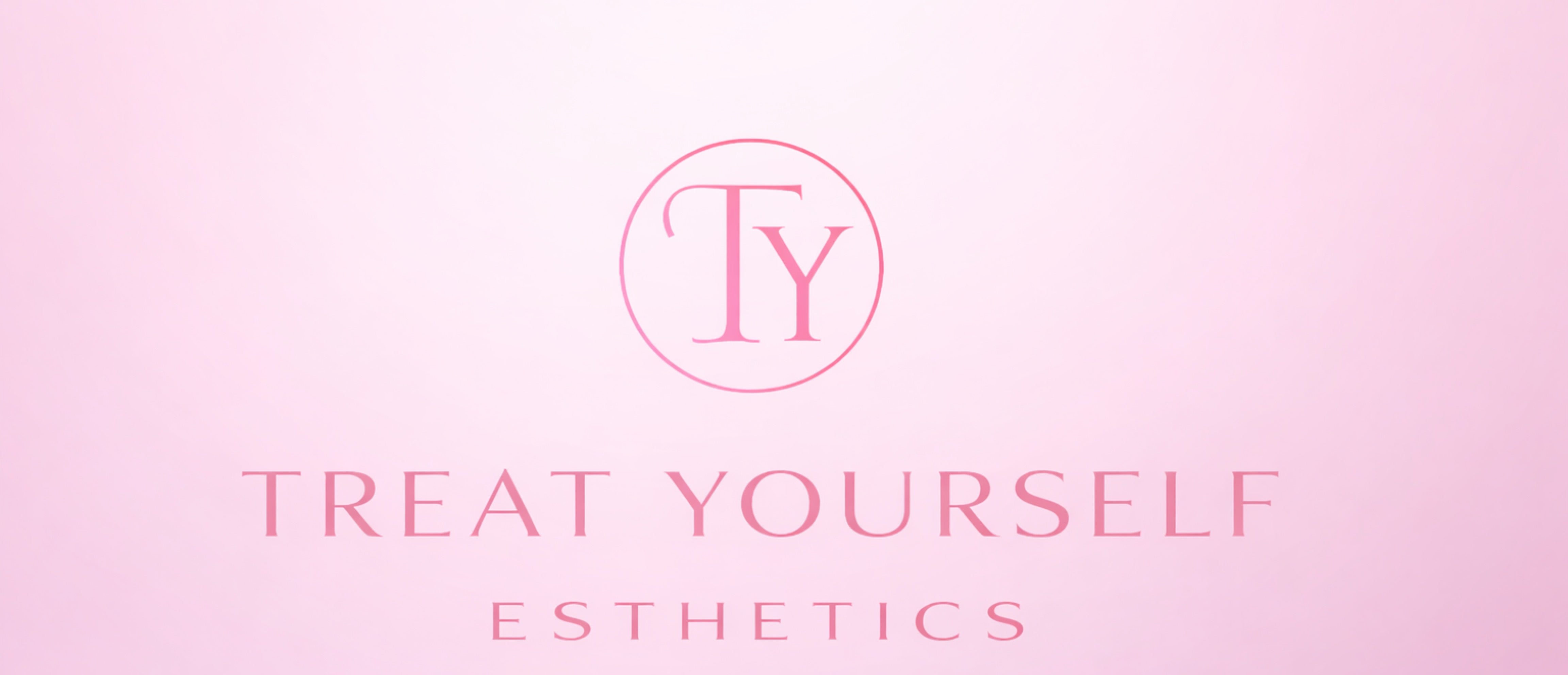 Treat Yourself Esthetics