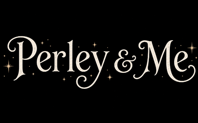 Perley & Me