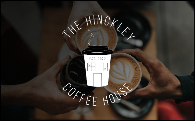 The Hinckley Coffee House