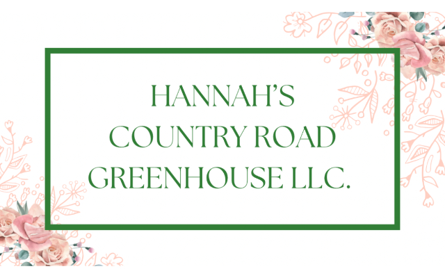 Hannah's Country Road Greenhouse