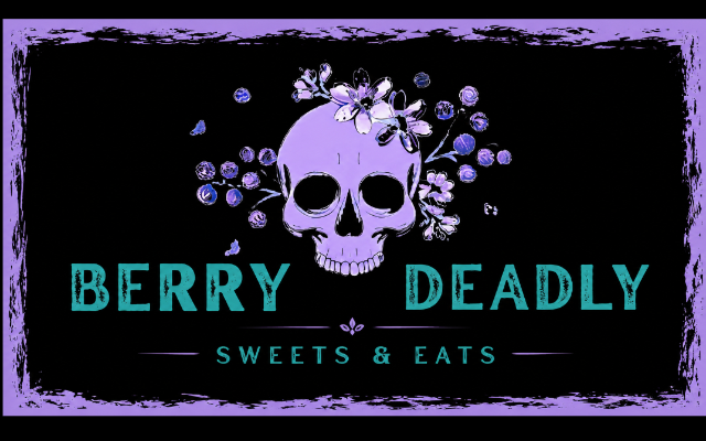 Berry Deadly Sweets & Eats