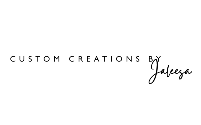 Custom Creations by Jaleesa