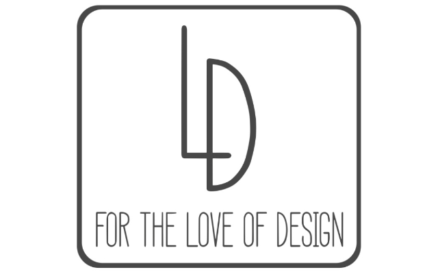 For the Love of Design