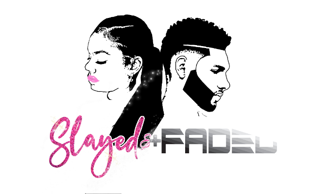 Slayed and Faded