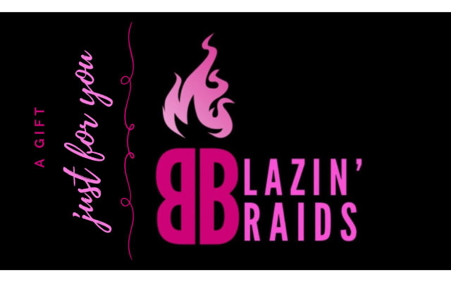 Blazin' Braids