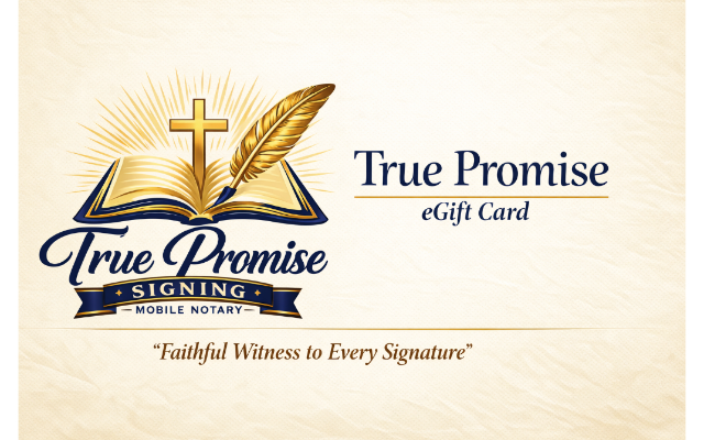 True Promise Signing Mobile Notary
