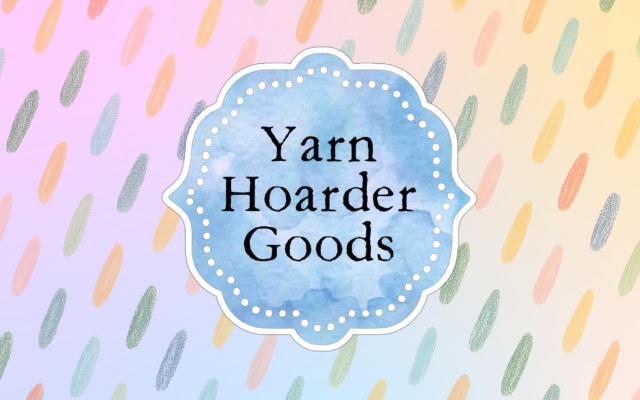 Yarn Hoarder Goods