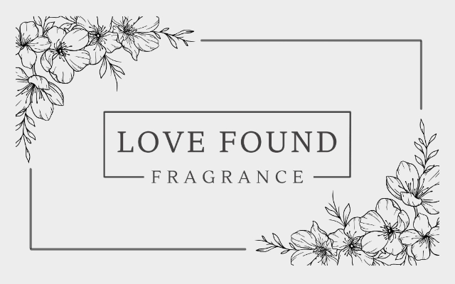 Love Found Fragrance
