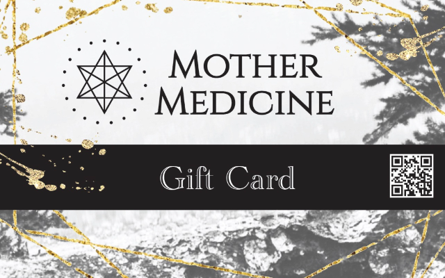 Mother Medicine