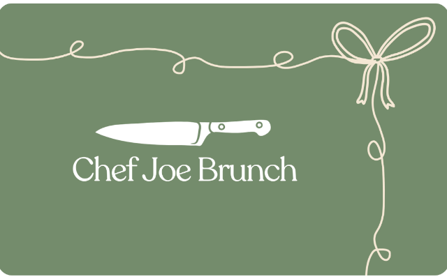Chef Joe Brunch