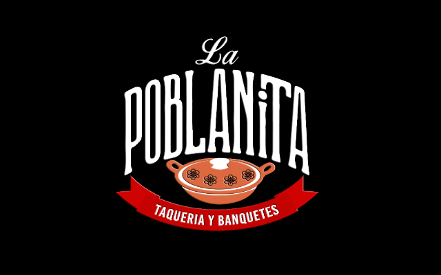 La Poblanita taqueria Y Banquetes