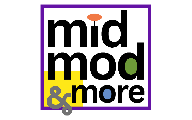 Mid Mod & More