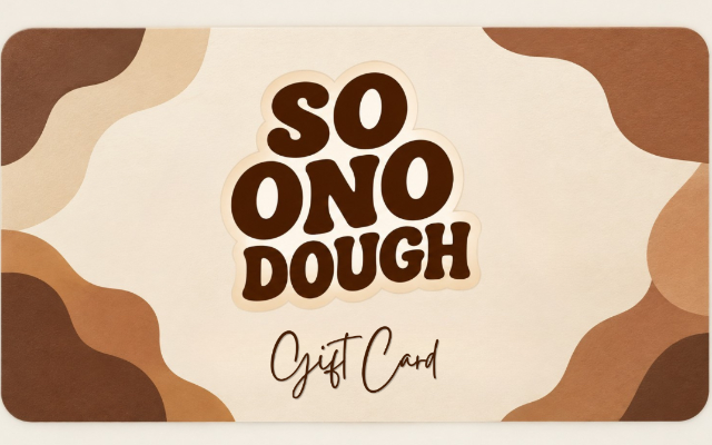 So Ono Dough