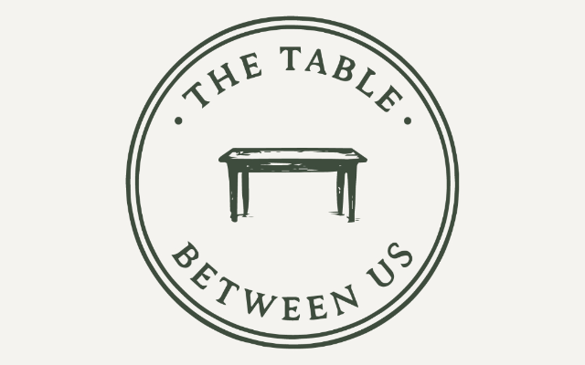 The Table Between Us LLC