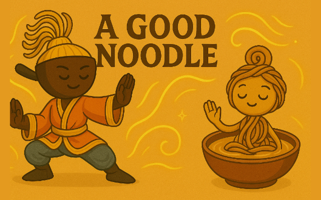 A Good Noodle