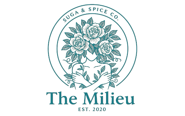 The Milieu at Suga and Spice Co.