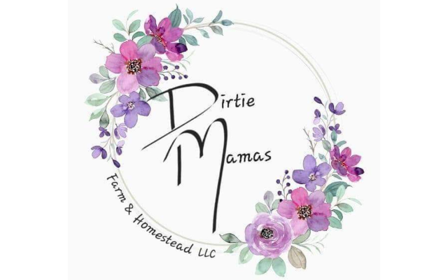 Dirtie Mamas Farm & Homestead LLC