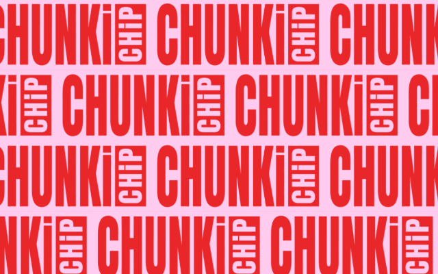 CHUNKI CHIP