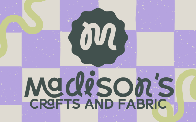 Madison's Crafts and Fabric