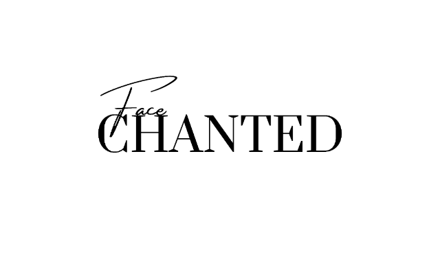 FaceCHANTED