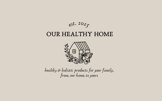 Our Healthy Home
