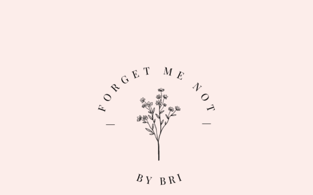 Forget Me Not By Bri