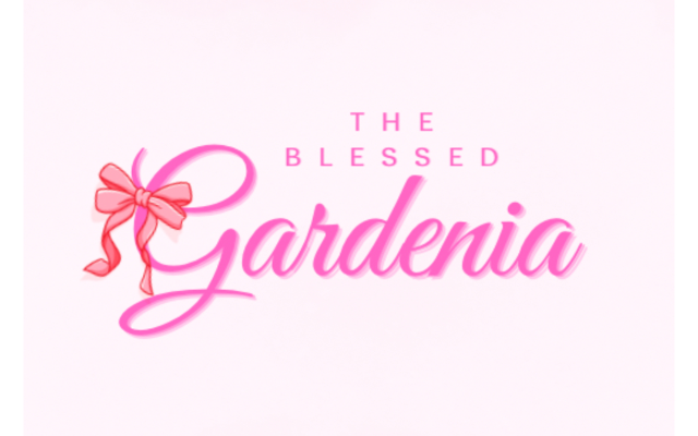 The Blessed Gardenia, L.L.C
